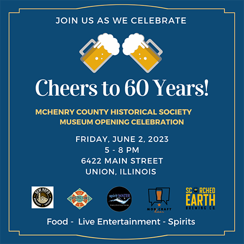 Cheers to 60 Years! Museum Opening Celebration!