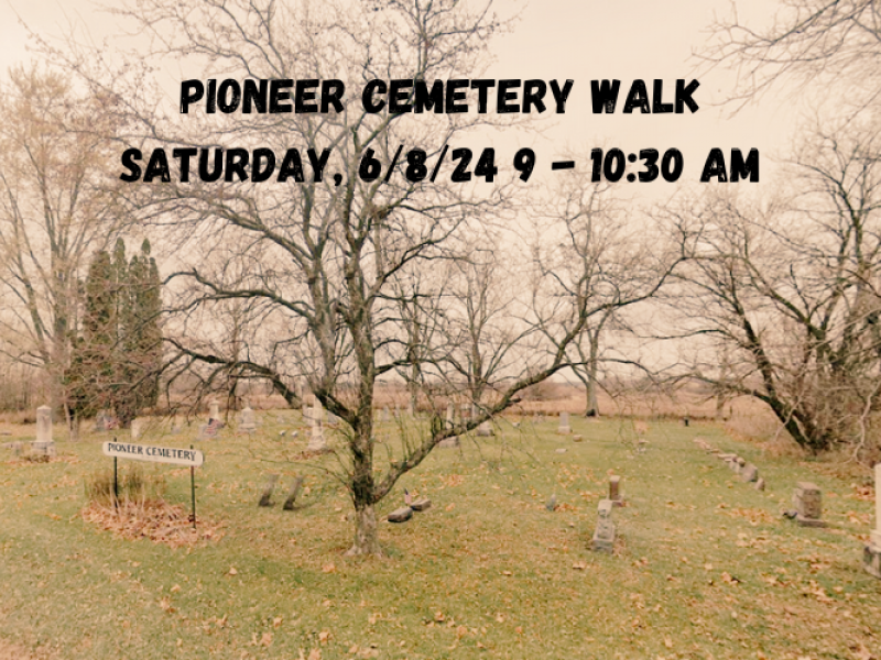 2024 Pioneer CEMETERY WALK